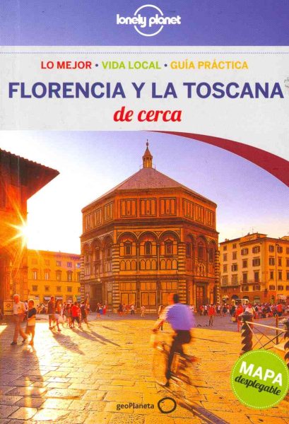 Lonely Planet Florencia y la Toscana de cerca / Lonely Planet Near Florence & Tuscany | 拾書所