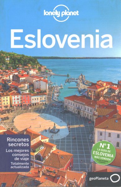 Lonely Planet Eslovenia /Lonely Planet Slovenia | 拾書所