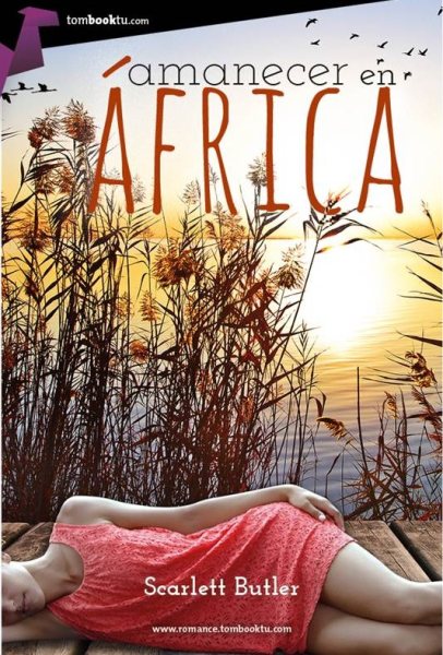 Amanecer en 繈rica/ Dawn in Africa