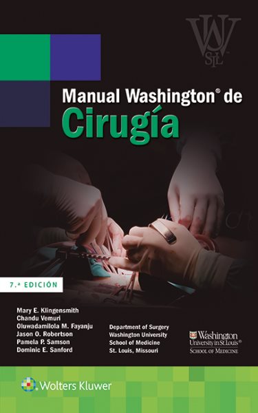 Manual Washington De Cirugia / Washington Manual of Surgery
