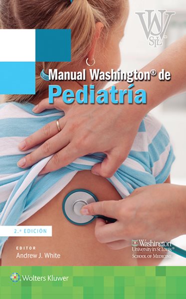Manual Washington de Pediatria / Washington Manual of Pediatrics