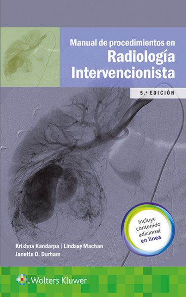 Manual de procedimientos en radiología intervencionista /Manual Procedures in Interventiona
