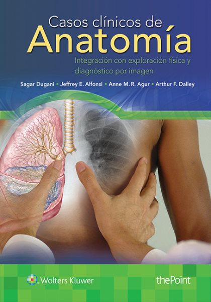 Casos clínicos de anatomía/ Clinical cases of Anatomy