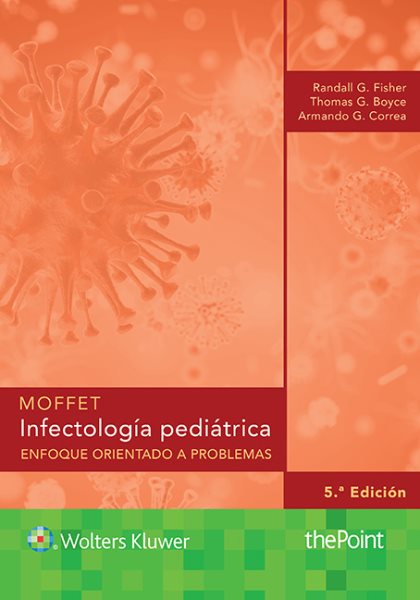 Moffet Infectología pediátrica/ Moffet\
