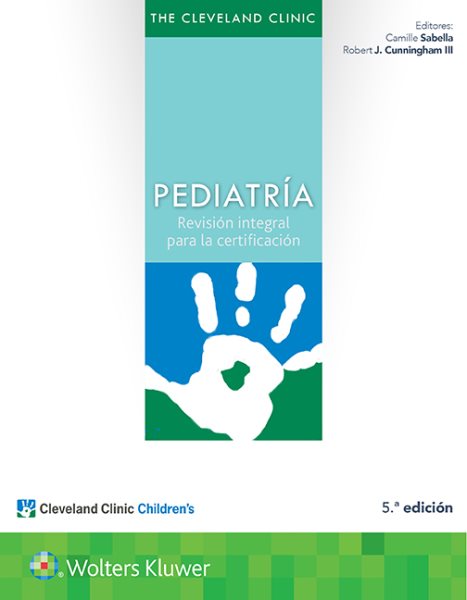 The Cleveland Clinic Pediatría / The Cleveland Clinic Intensive Review of Pediatrics