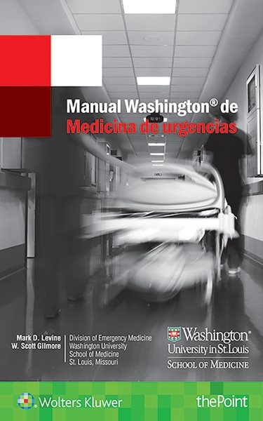 Manual Washington de medicina de urgencias/ The Washington Manual of Emergency Medicine
