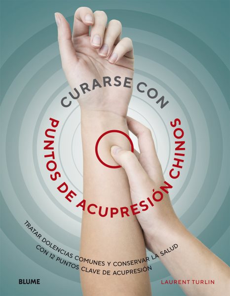 Curarse con punto de acupresión chinos / Heal with Chinese Acupuncture