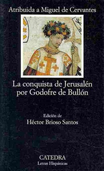 La conquista de Jerusalen por Godofre de Bullon / The Conquest of Jerusalem by Godfrey of | 拾書所