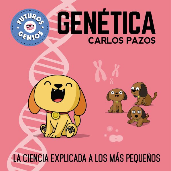 Futuros genios de la Genética / Future Genetic Geniuses. Science Explained to the Little On