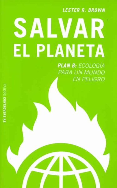Salvar El Planeta. Plan B/ Plan B. | 拾書所