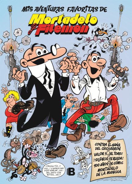 Mis aventuras favoritas de Mortadelo y Filemon/ My Favorite Adventures of Mortadelo and Fi
