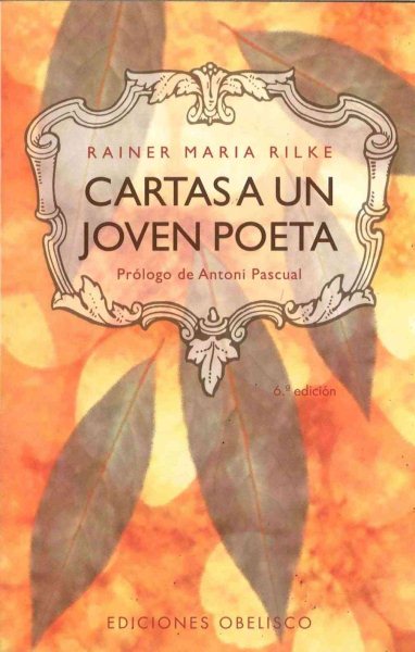 Cartas a UN Joven Poeta / Letters to a Young Poet
