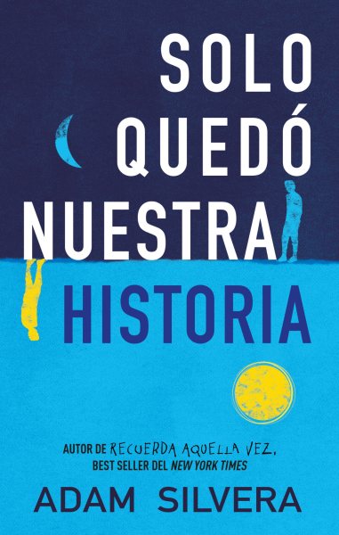 Solo qued?nuestra historia / History Is All You Left Me