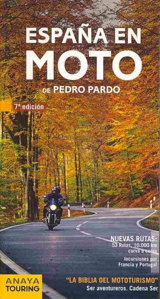 Espa鎙 en moto & Pirineos en moto / Spain in motorcycle & Pyrenees in motorcycle | 拾書所