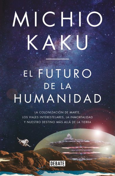 El futuro de la humanidad/ The Future of Humanity | 拾書所