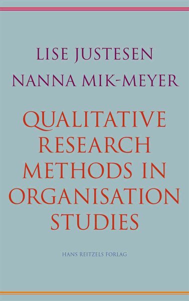 Qualitative research methods in organisation studies /
