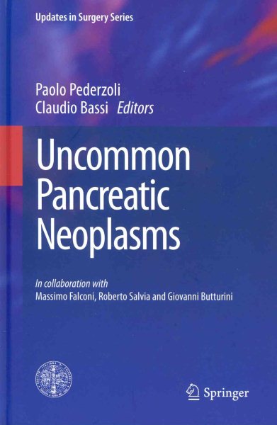 Pancreatic Uncommon Neoplasms