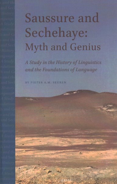 Saussure and Sechehaye - Myth and Genius