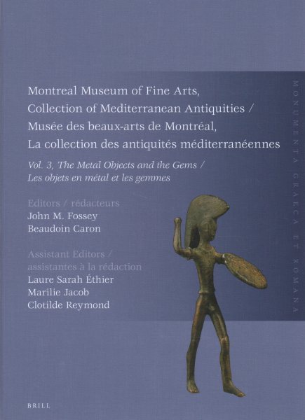 Musée Des Beaux-arts De Montréal, La Collection Des Antiquités/ Montreal Museum of Fine Arts,