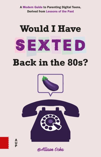 Would I Have Sexted Back in the 80\