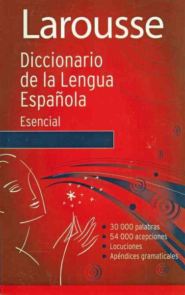 Diccionario de la Lengua Espanola esencial/ Spanish Language Dictionary Essential