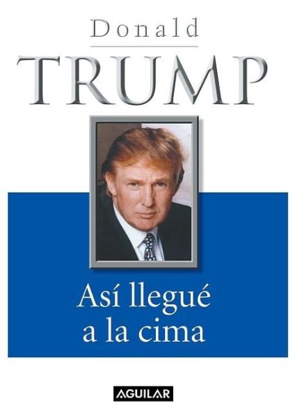 Asi Llegue a La Cima/trump, the Way to the Top | 拾書所