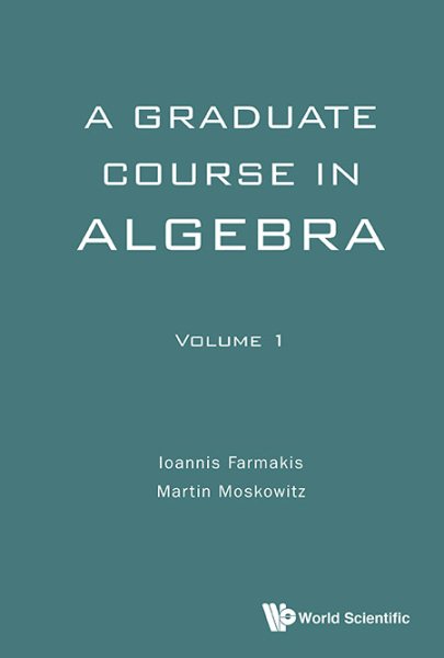 A Graduate Course in Algebra