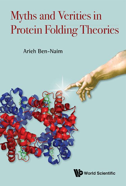 Myths and Verities in Protein Folding Theories | 拾書所