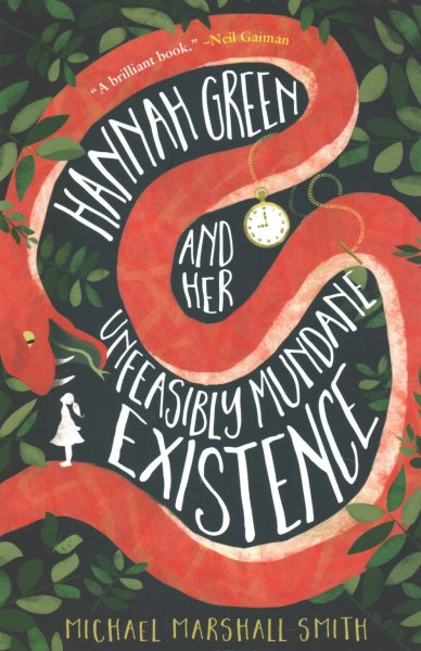 Hannah Green and Her Unfeasibly Mundane Existence