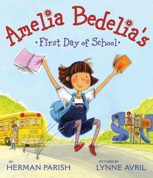 Amelia Bedelia's First Day of School | 拾書所