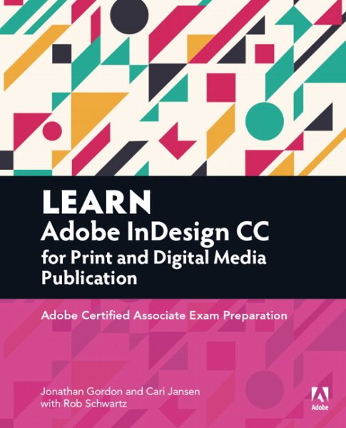 Learn Print and Digital Media Publication Using Adobe Indesign Cc
