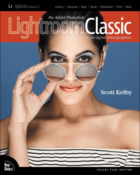 The Adobe Photoshop Lightroom Classic Cc Book for Digital Photographers | 拾書所