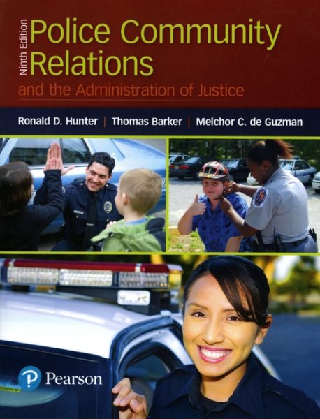 Police Community Relations and the Administration of Justice