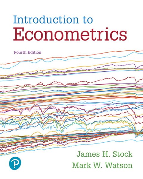 Introduction to Econometrics + Mylab Economics With Pearson Etext Access Card