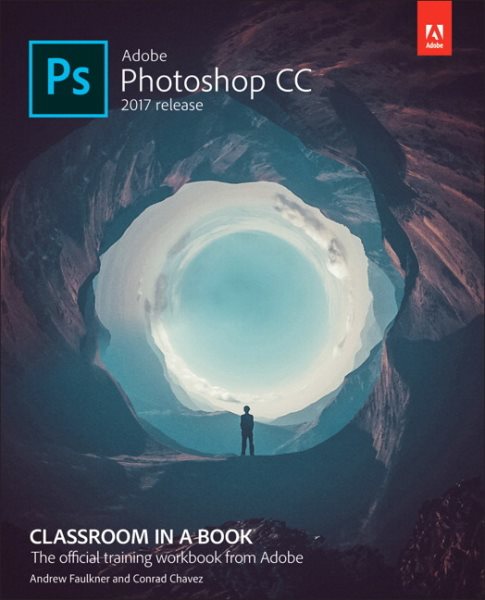 Adobe Photoshop CC 2017 Release Classroom in a Book