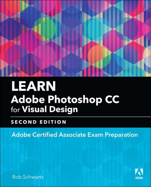 Learn Adobe Photoshop Cc for Visual Communication 2018