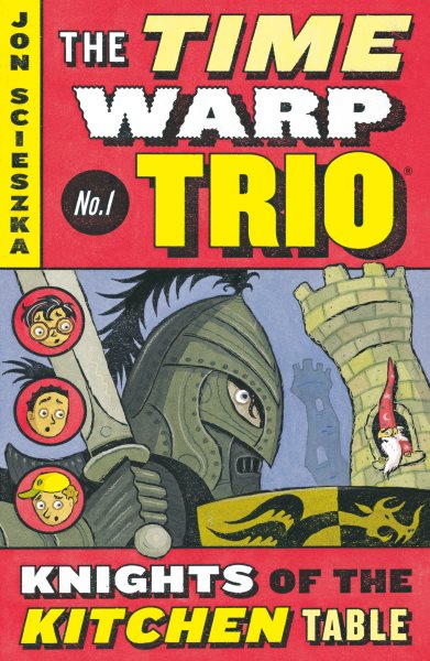 Knights of the Kitchen Table (Time Warp Trio Series)