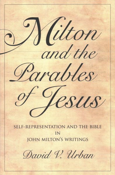Milton and the Parables of Jesus
