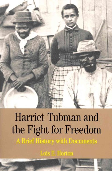 Harriet Tubman and the Fight for Freedom