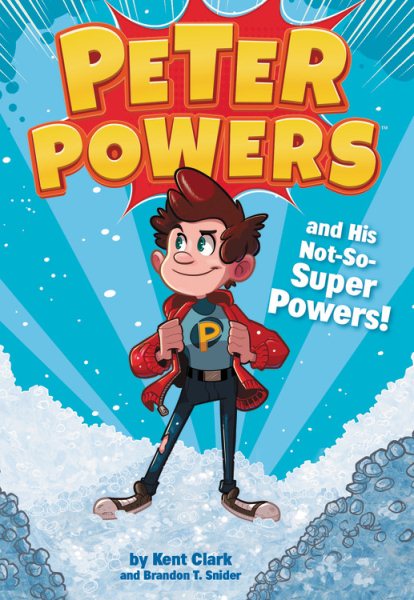 Peter Powers and His Not-so-super Powers!