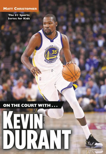 On the Court With?Kevin Durant