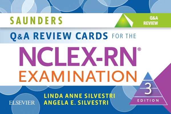 Saunders Q & a Review Cards for the NCLEX-RN? Examination