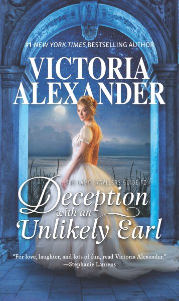 Lady Travelers Guide to Deception With an Unlikely Earl