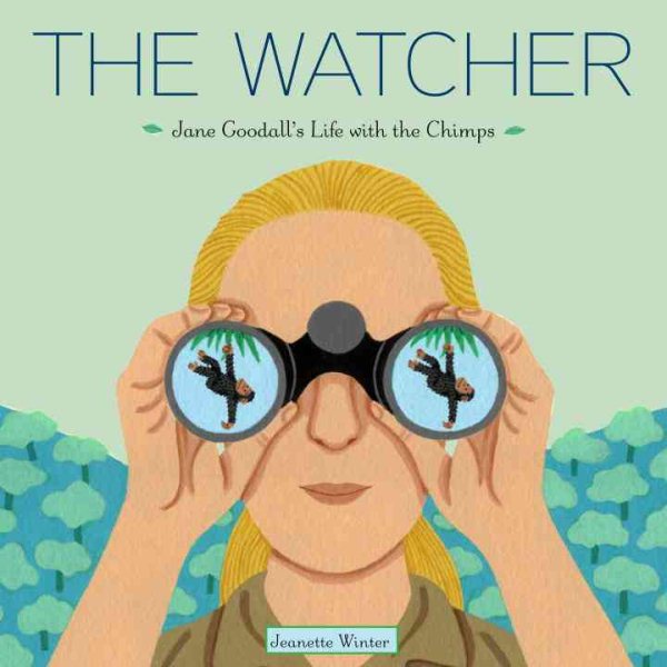 The watcher : Jane Goodall