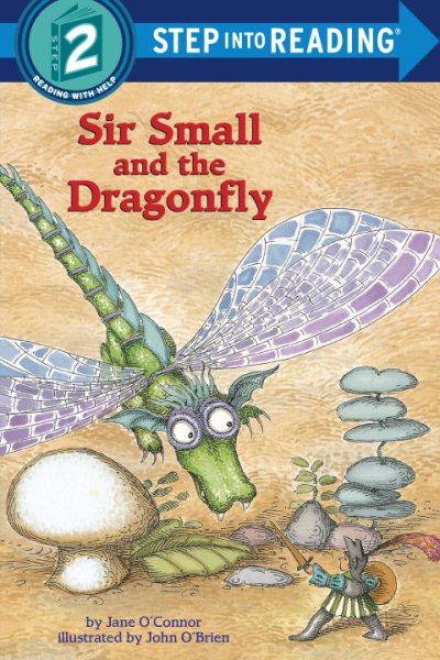 Step Into Reading Step 2:Sir Small And The Dragonfly