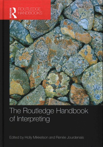 The Routledge handbook of interpreting