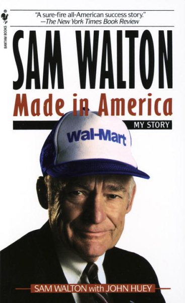 Sam Walton: Made in America : My Story 天下第一店