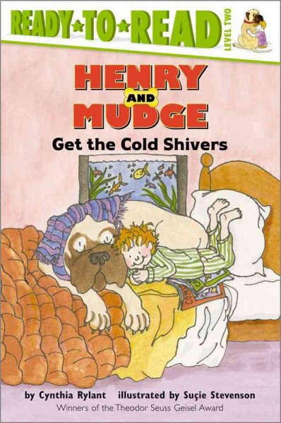 Henry and Mudge Get the Cold Shivers