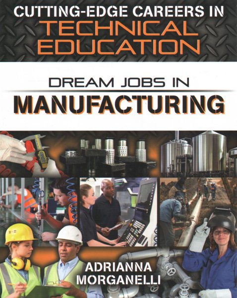 Dream Jobs in Manufacturing
