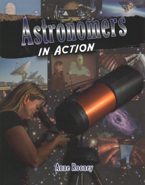 Astronomers in Action